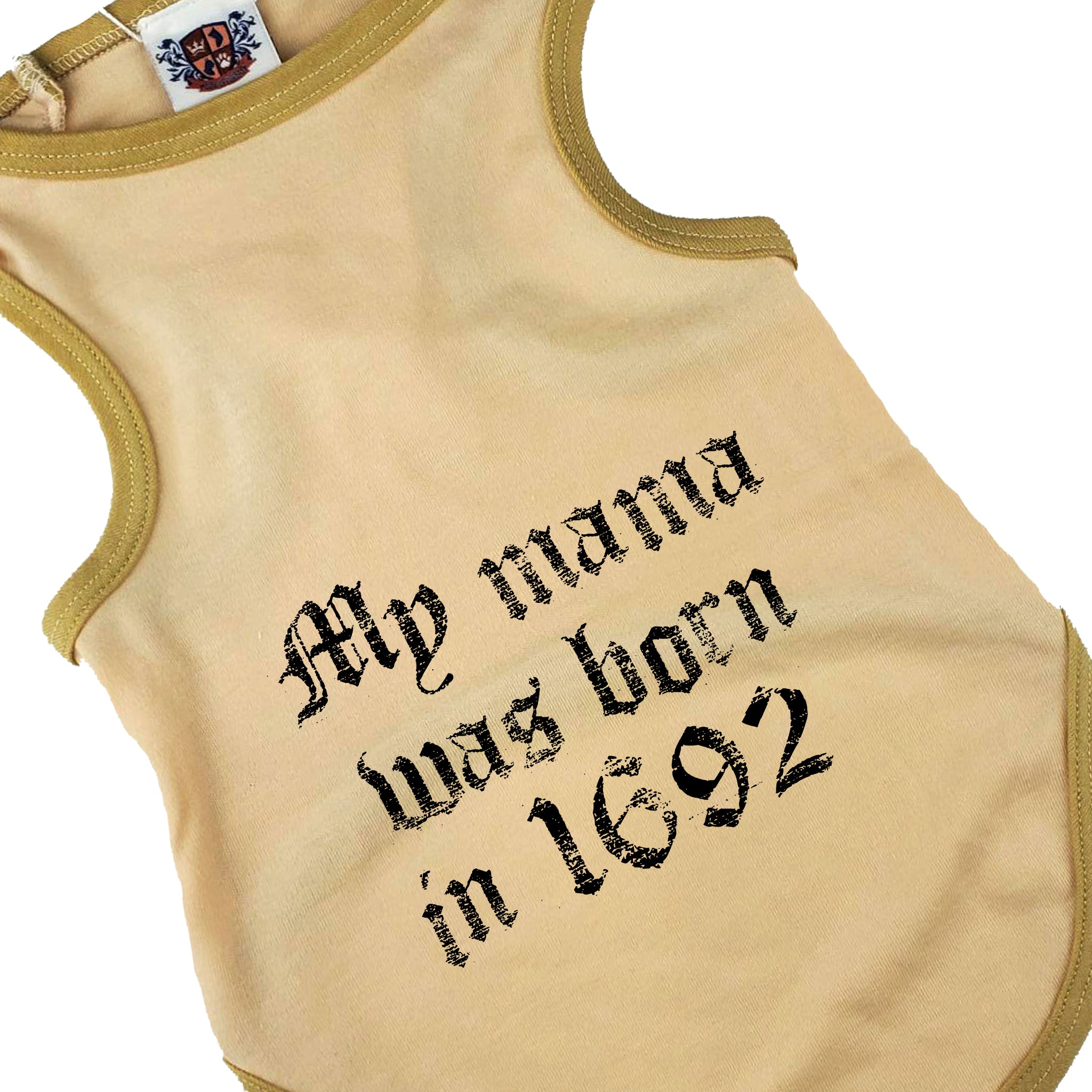 Halloween Dog Shirt | My Momma Was Born In 1692